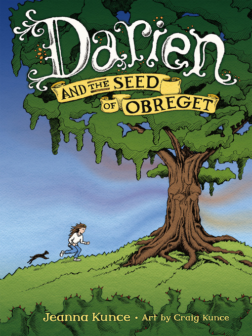 Title details for Darien and the Seed of Obreget by Jeanna Kunce - Available